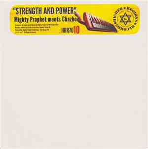 Mighty Prophet Meets Chazbo - Strength And Power