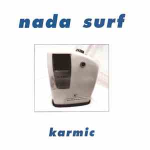 Nada Surf - Karmic