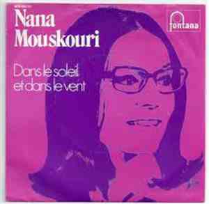 Nana Mouskouri - Dans Le Soleil Et Dans Le Vent