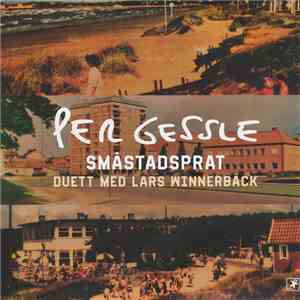 Per Gessle Duett Med Lars Winnerbäck - Småstadsprat