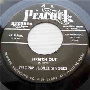Pilgrim Jubilee Singers - Stretch Out / Evening Sun