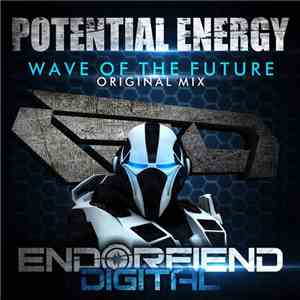 Potential Energy - Wave Of The Future