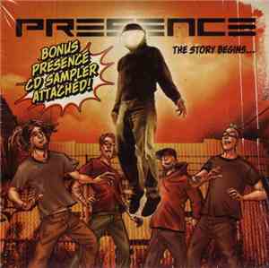 Presence - The Story Begins...