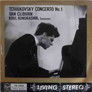 Pyotr Ilyich Tchaikovsky, Van Cliburn, Kiril Kondrashin - Concerto No.1