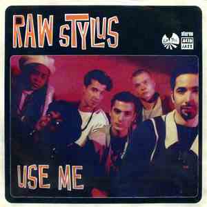 Raw Stylus - Use Me