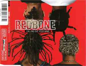 Redbone  - Calling Out Your Name