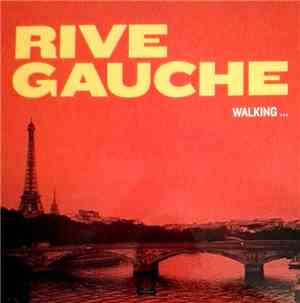 Rive Gauche  - Walking...