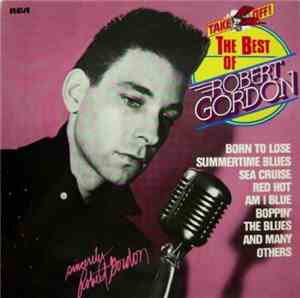 Robert Gordon - The Best Of