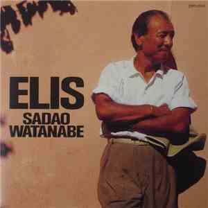 Sadao Watanabe - Elis