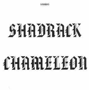 Shadrack Chameleon - Shadrack Chameleon