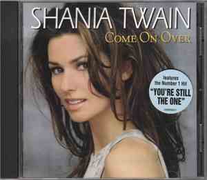 Shania Twain - Come On Over