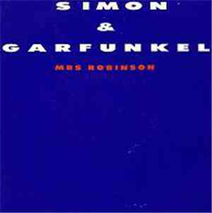 Simon & Garfunkel - Mrs. Robinson