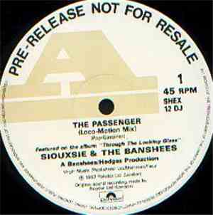Siouxsie & The Banshees - The Passenger (Loco-Motion Mix)