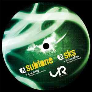Subtone / SKS - Lucidity / Wise Man