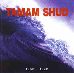 Tamam Shud - 1968 - 1972 Evolution And Goolutionites