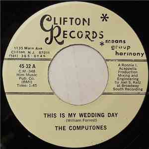 The Computones - This Is My Wedding Day