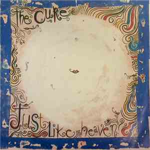 The Cure - Just Like Heaven