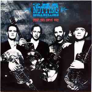 The Notting Hillbillies - Your Own Sweet Way