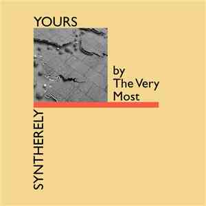 The Very Most - Syntherely Yours