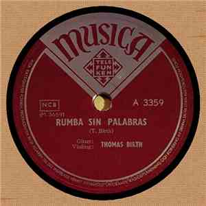 Thomas Birth  - Rumba Sin Palabras / Passionata