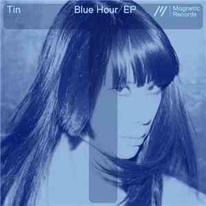 Tin  - Blue Hour EP