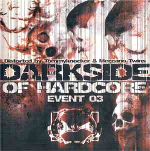 Tommyknocker & Meccano Twins - Darkside Of Hardcore Event 03