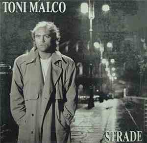 Toni Malco - Strade