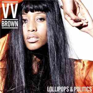 Vanessa Brown - Lollipops & Politics