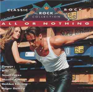 Various - Classic Rock - All Or Nothing