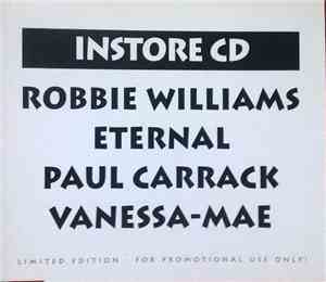 Various - Instore CD - Robbie Williams - Eternal - Paul Carrack - Vanessa-M ...