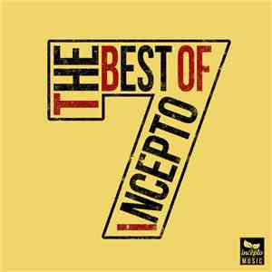 Various - The Best Of Incepto Volume 7