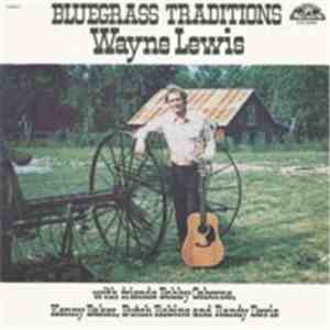 Wayne Lewis  - Bluegrass Traditions