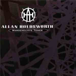 Allan Holdsworth - Wardenclyffe Tower