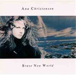 Ana Christensen - Brave New World