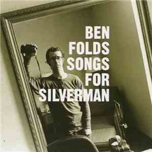Ben Folds - Songs For Silverman