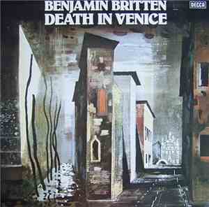 Benjamin Britten - Death In Venice