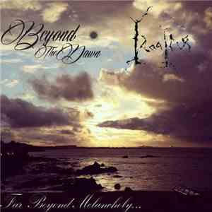 Beyond The Dawn / Idaaliur - Far Beyond Melancholy...