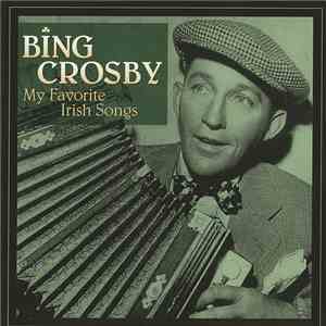 Bing Crosby - My Favorite Irish Songs