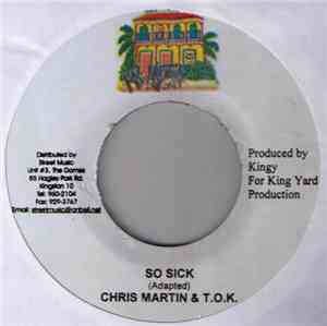 Chris Martin & T.O.K. - So Sick (Adapted)