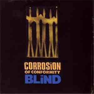 Corrosion Of Conformity - Blind