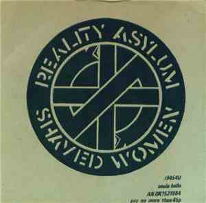 Crass - Reality Asylum / Shaved Women