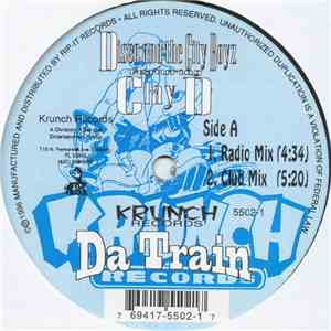 Disco And The City Boyz Featuring Clay D - Da Train