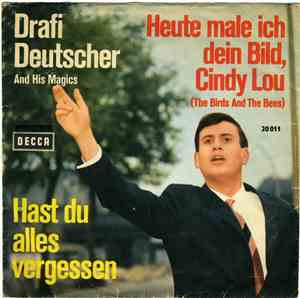 Drafi Deutscher And His Magics - Hast Du Alles Vergessen / Heute Male Ich D ...