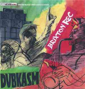 Dubkasm - Brixton Rec