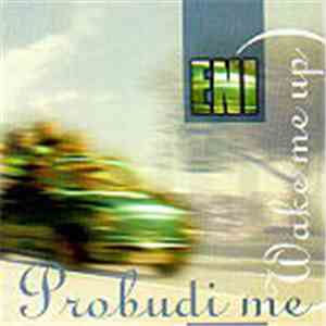 E.N.I. - Probudi Me
