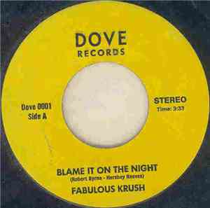 Fabulous Krush - Blame It On The Night