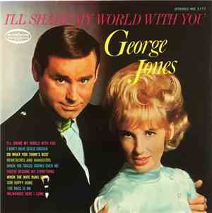 George Jones  - I'll Share My World With You