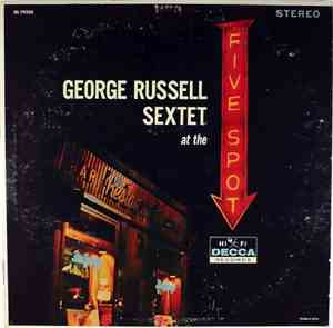 George Russell Sextet - George Russell Sextet At The Five Spot