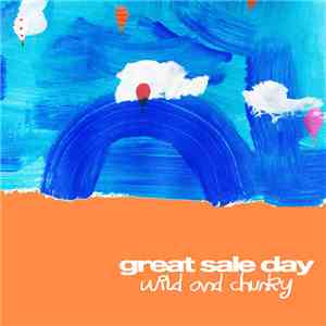 Great Sale Day - Wild and Chunky