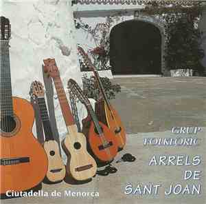 Grup Folklòric Arrels de Sant Joan - Grup Folklòric Arrels de Sant Joan